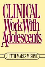 Clinical Work With Adolescents