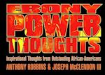 Ebony Power Thoughts