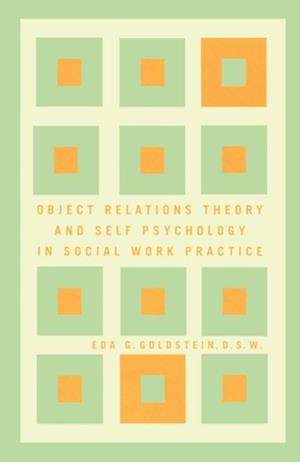 Object Relations Theory and Self Psychology in Soc