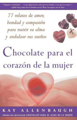 Chocolate para el corazon de la Mujer