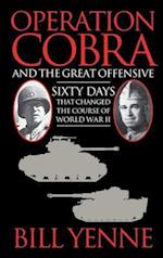 Operation Cobra and the Great Offensive