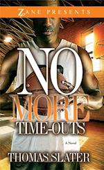 No More Time-Outs