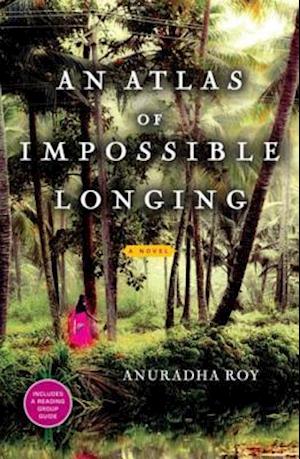 Atlas of Impossible Longing