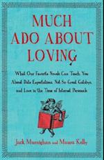 Much Ado about Loving