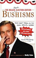The Deluxe Election Edition Bushisms