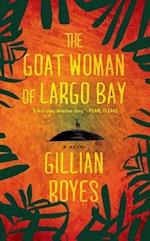 Goat Woman of Largo Bay