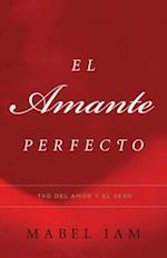 El Amante Perfecto