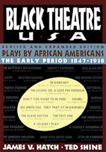 Black Theatre USA Revised and Expanded Edition, Volume 1 of a 2 Volume Set