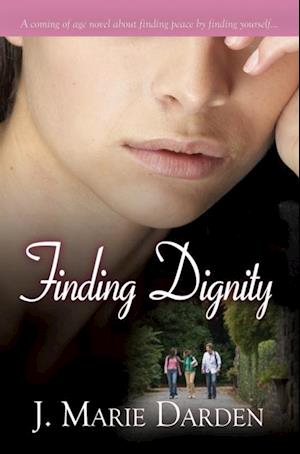 Finding Dignity