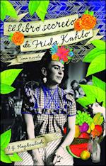 El Libro Secreto de Frida Kahlo
