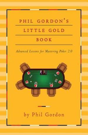Phil Gordon''s Little Gold Book