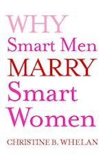 Why Smart Men Marry Smart Women