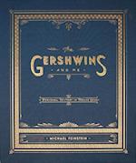 Gershwins and Me