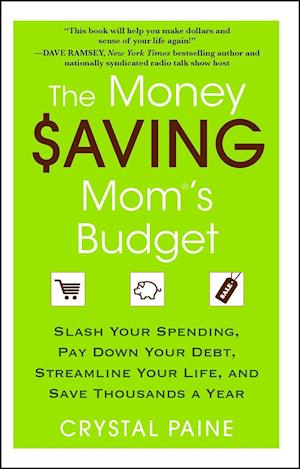 The Money Saving Mom's Budget