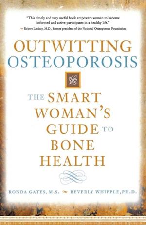 Outwitting Osteoporosis