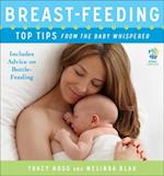 Breast-feeding: Top Tips From the Baby Whisperer