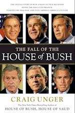 FALL OF THE HOUSE OF BUSH