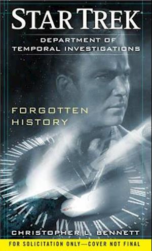 Department of Temporal Investigations: Forgotten History