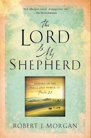 Lord Is My Shepherd