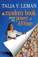 A Random Book about the Power of Anyone