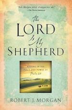 The Lord Is My Shepherd