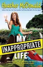 My Inappropriate Life