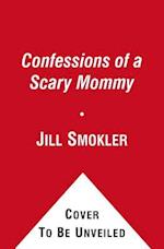 Confessions of a Scary Mommy