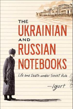 The Ukrainian and Russian Notebooks