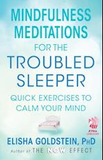 Mindfulness Meditations for the Troubled Sleeper