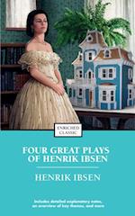 Four Great Plays of Henrik Ibsen