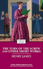 Turn of the Screw and Other Short Works
