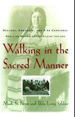 Walking in the Sacred Manner