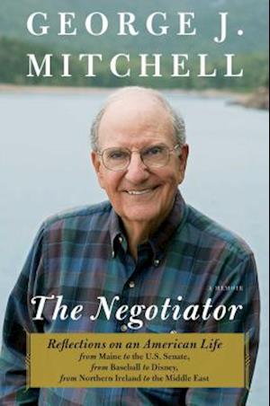 The Negotiator: A Memoir