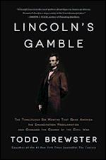 Lincoln's Gamble