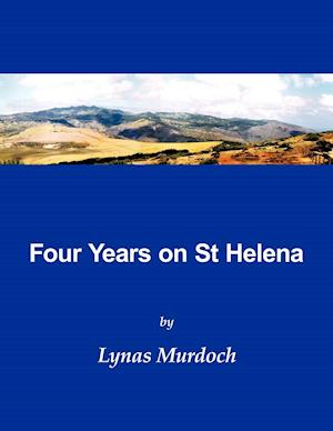 Four Years on St Helena
