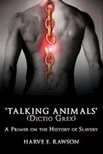 'Talking Animals' (Dictio Grex)