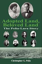 Adopted Land, Beloved Land