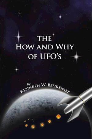 How and Why of Ufos