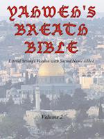 Yahweh's Breath Bible, Volume 2