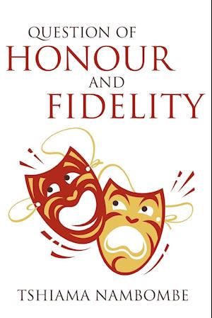 Question of Honour and Fidelity