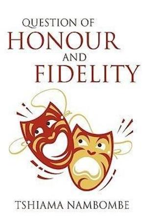 Question of Honour and Fidelity