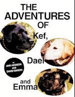 The Adventures of Kef, Dael and Emma