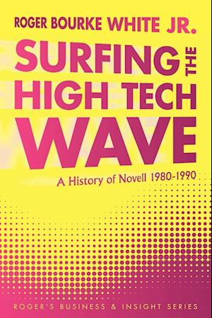 Surfing the High Tech Wave