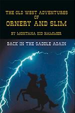 Old West Adventures of Ornery and Slim