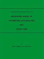 Skeffington Perspective of the Behavioral Model of Optometric Data Analysis and Vision Care