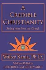 A Credible Christianity