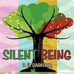 Silent Being