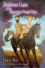 Zephrum Gates & the Mysterious Purple Haze