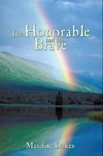 Honorable and the Brave