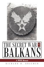 The Secret War in the Balkans